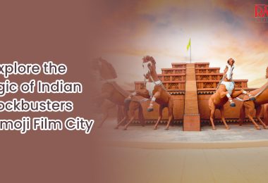 Explore-the-Magic-of-Indian-Blockbusters-at-Ramoji-Film-City