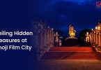 Unveiling-Hidden-Treasures-at-Ramoji-Film-City